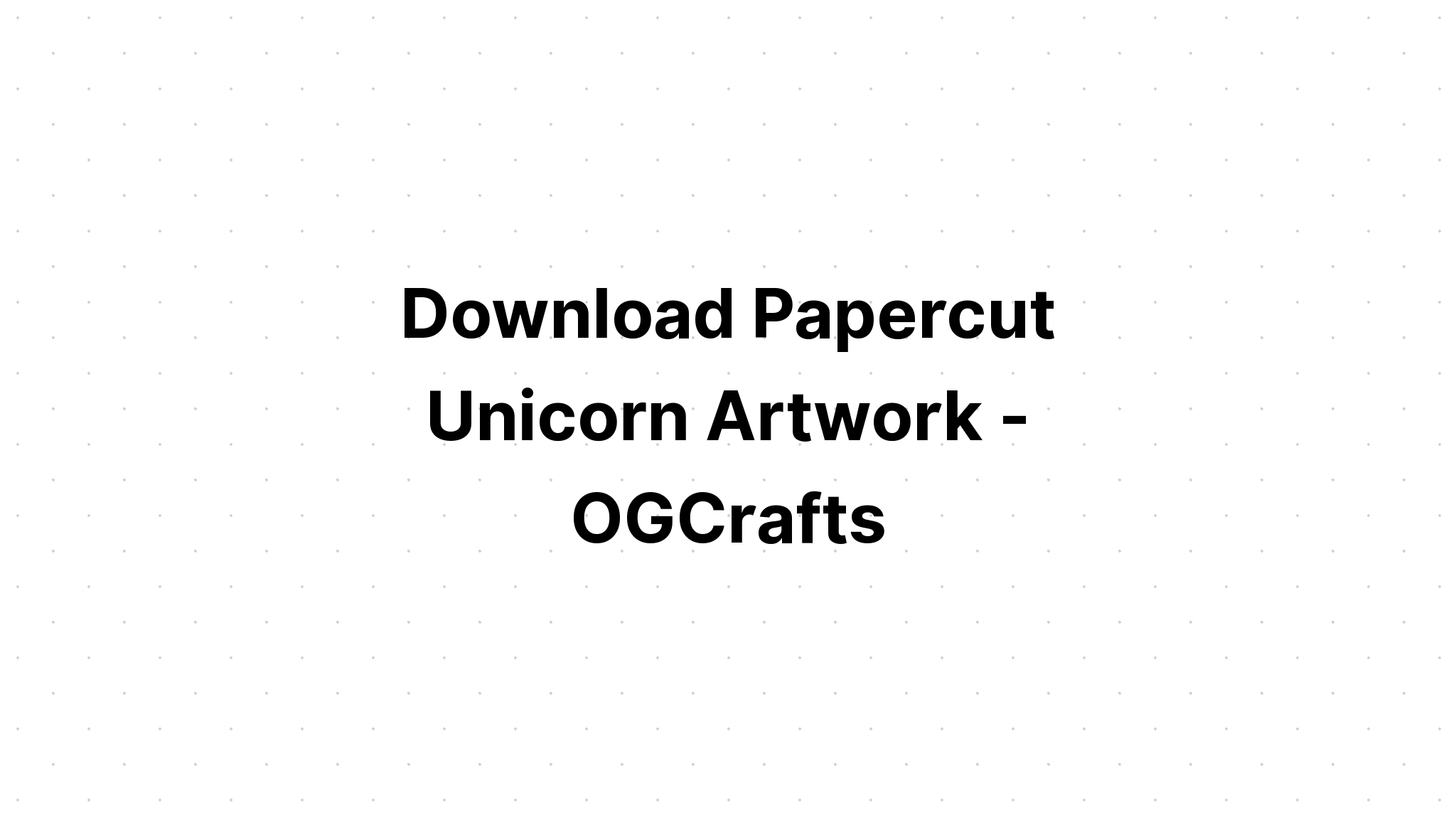 Download Unicorn Papercut Design SVG File